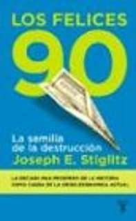 Los Felices Noventa