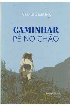 Caminhar Pe No Chao