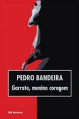 Garrote Menino Coragem