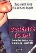 Gerente Total - Como Administrar Com Eficacia No Seculo Xxi