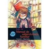 Manual De Sobrevivencia Familiar