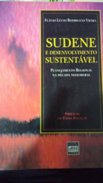 Sudene E Desenvolvimento Sustentavel