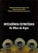 Inteligencia Estrategica - Os Olhos De Argos