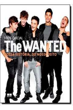 The Wanted - Nossa Historia Do Nosso Jeito