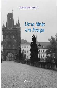 Uma Fenix Em Praga