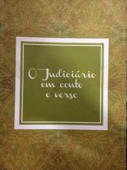 O Judiciario Em Conto E Verso