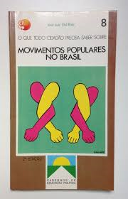 O Que Todo Cidadao Precisa Saber Sobre Movimentos Populares No Brasil