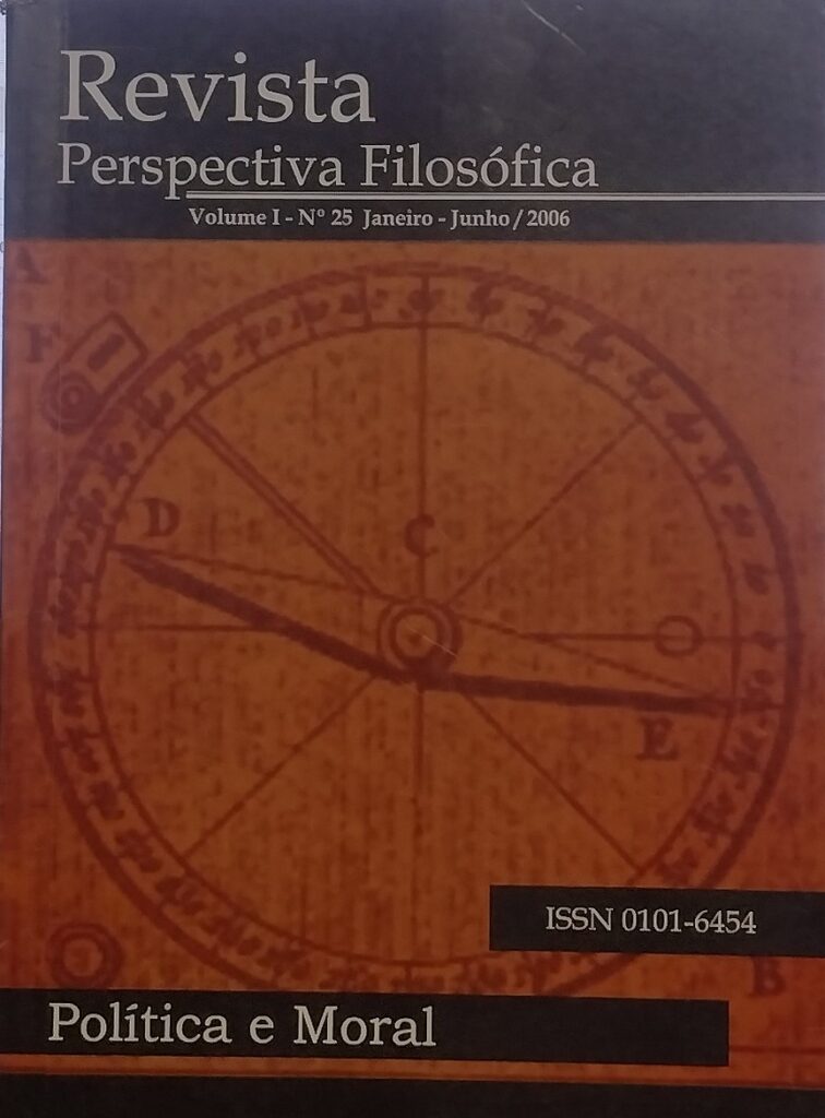 Revista Perspectiva Filosofia V. 01 N. 25 janeiro-junho 2006 - Política e Moral