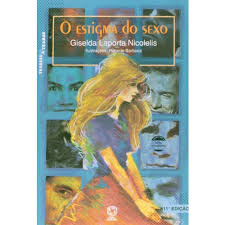 Estigma Do Sexo, O