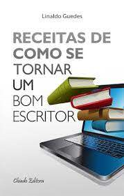 Receitas De Como Se Tornar Um Bom Escritor