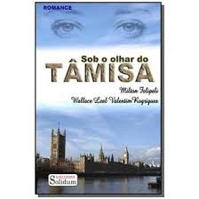 Sob O Olhar Do Tamisa - Inspirado Por Wallace Leal