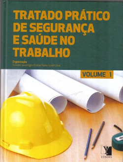Tratado Pratico De Seguranca E Saude No Trabalho