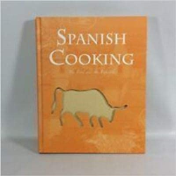 Spanish Cooking - The Food And The Lifestyle