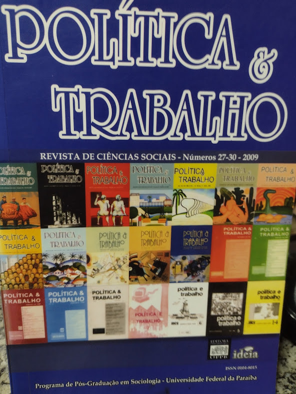 Politica E Trabalho - Revista De Ciencias Sociais N° 27-30 2009