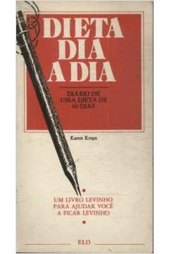 Dieta Dia A Dia - Diario De Uma Dieta De 60 Dias