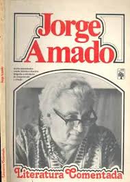 Jorge Amado - Literatura Comentada