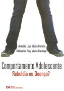 Comportamento Adolescente - Rebeldia Ou Doenca?