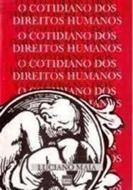 O Cotidiano Dos Direitos Humanos