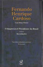 O Improvavel Presidente Do Brasil