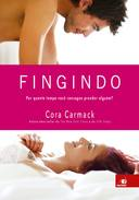 Fingindo - Por Quanto Tempo Voce Consegue Prender Alguem