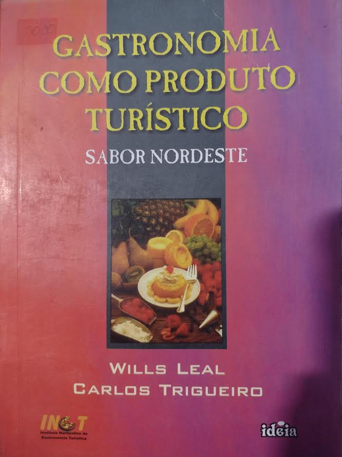 Gastronomia Como Produto Turistico - Sabor Nordeste