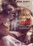 Glorias E Miserias Da Razao - Deuses E Sabios Na Trajetoria Do Mundo Ocidental