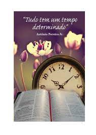 Tudo Tem Um Tempo Determinado