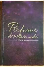 Perfume Derramado