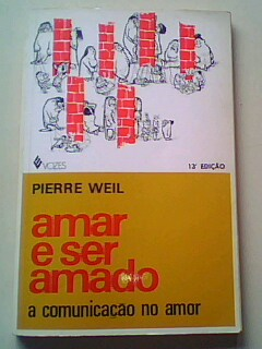 Amar E Ser Amado A Comunicacao No Amor