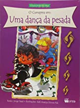 O Curupira Em - Uma Danca Da Pesada