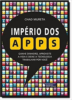 Imperio Dos Apps - Ganhe Dinheiro Aproveite A Vida E Deixe A Tecnologia Trabalhar Por Voce
