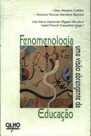 Fenomenologia uma Visão Abrangente da Educação