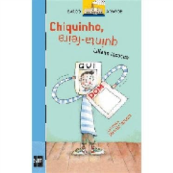 Chiquinho, Quinta-feira