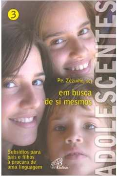 Adolescentes - Em Busca De Si Mesmo