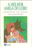 A Melhor Amiga Do Lobo