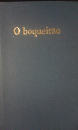 O Boqueirao - Reencadernado - Autografado