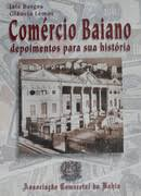 Comercio Baiano Depoimentos Para Sua Historia