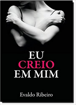 Eu Creio Em Mim