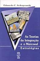 As Teorias Da Integracao E O Mercosul Estrategico
