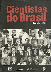 Cientistas Do Brasil - Depoimentos