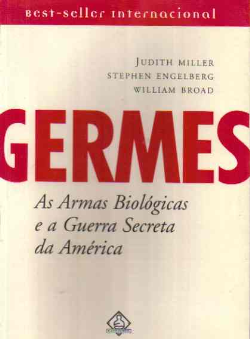 Germes - As Armas Biologicas E A Guerra Secreta Da America