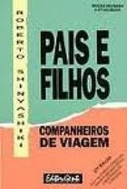 Pais E Filhos Companheiros De Viagem