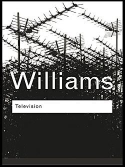 Television - Technology And Cultural Form