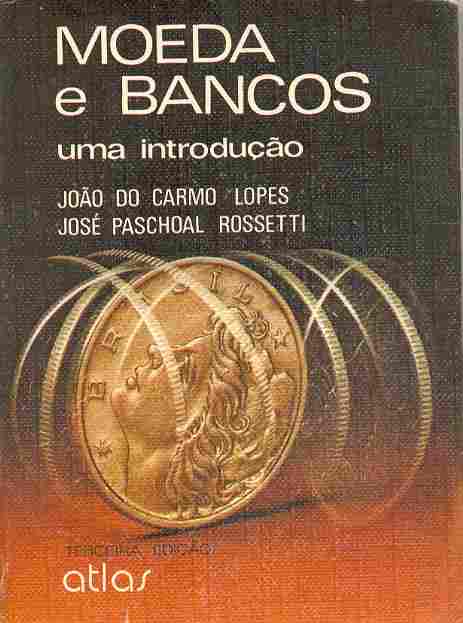 Moeda E Bancos - Uma Introducao