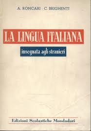 La Lingua Italiana Insegnata Agli Stranieri