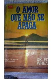 O amor que não se apaga