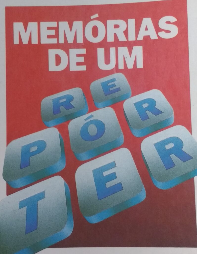 Memorias De Um Reporter