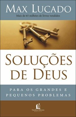 Solucoes De Deus - Para Os Grandes E Pequenos Problemas