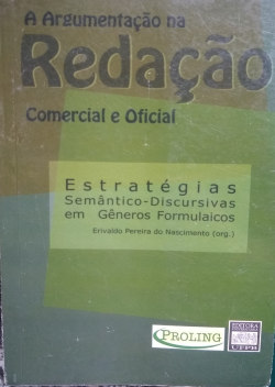 A Argumentacao Na Redacao Comercial E Oficial