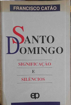 Santo Domingo Significacao E Silencios